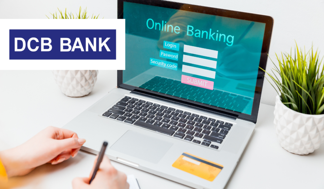 DCB Bank Net Banking: Login, Registration & Password Reset