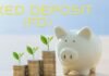 Fixed Deposit (FD) Interest Rates- Check Fixed Deposit Rates Online Fixed Deposit (FD) Interest Rates- Check Fixed Deposit Rates Online