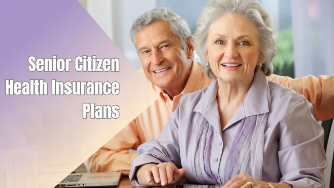 Senior Citizen Health Insurance Plans