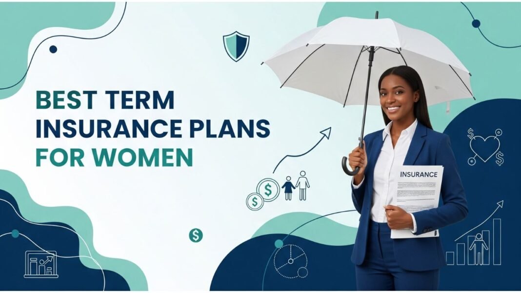 Best Term Insurance Plans for women in India